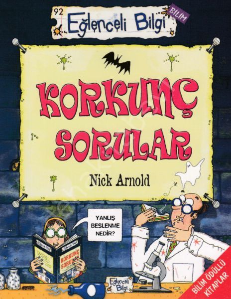 Korkunç Sorular, Nick Arnold