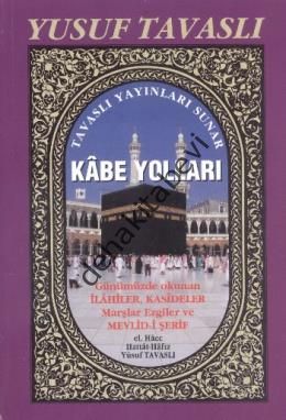 Kabe Yolları (B37), Yusuf Tavaslı