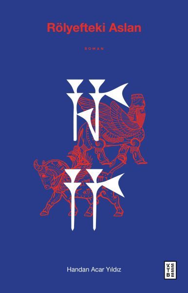 Rölyefteki Aslan, Handan Acar Yıldız