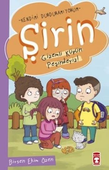 Şirin Gizemli Küpün Peşindeyiz - Kendimi Durduramıyorum