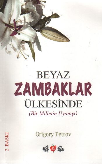 Beyaz Zambaklar Ülkesinde, Nar Yayınları