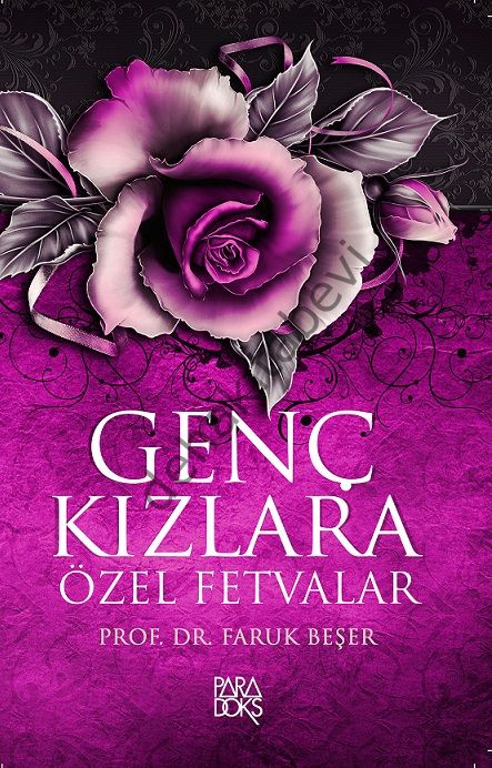 Genç Kızlara Özel Fetvalar, Prof. Dr. Faruk Beşer
