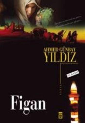 Figan, Ahmed Günbay Yıldız