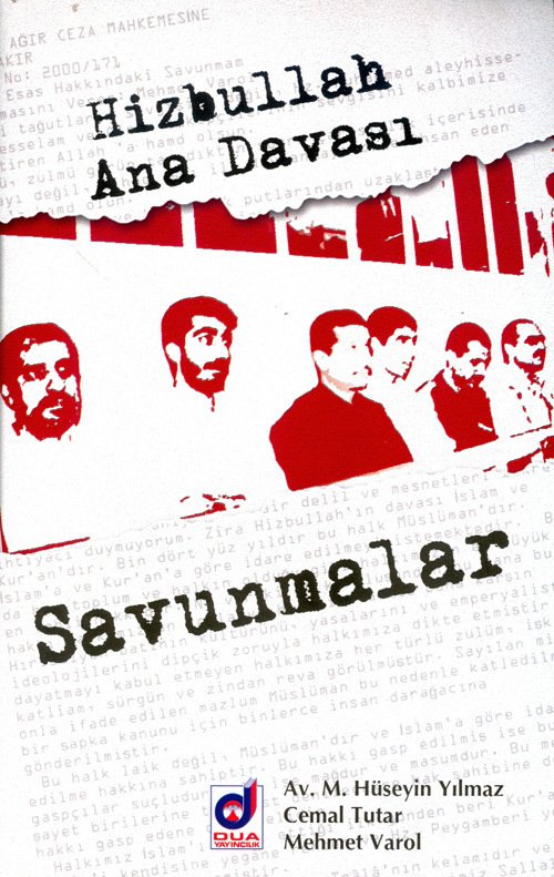 Hizbullah Ana Davası Savunmalar, Hüseyin Yılmaz, Cemal Tutar, Mehmet Varol