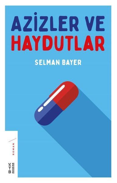 Azizler ve Haydutlar, Selman Bayer