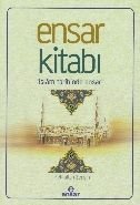 Ensar Kitabı - İslam Tarihinde Ensar, Fethullah Zengin, Ensar Neşriyat