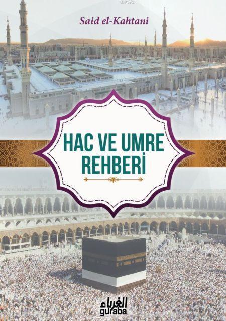 Hac ve Umre Rehberi (Cep Boy), Muhammed Bin Said El Kahtani