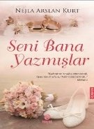 Seni Bana Yazmışlar, Nejla Arslan Kurt