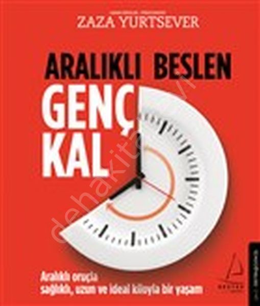 Aralıklı Beslen Genç Kal, Zaza Yurtsever