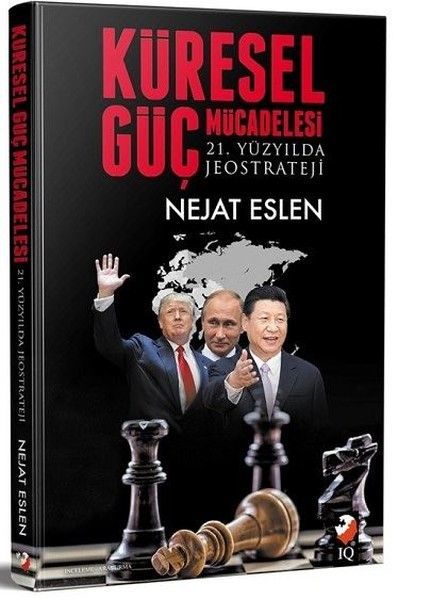Küresel Güç Mücadelesi, Nejat Eslen