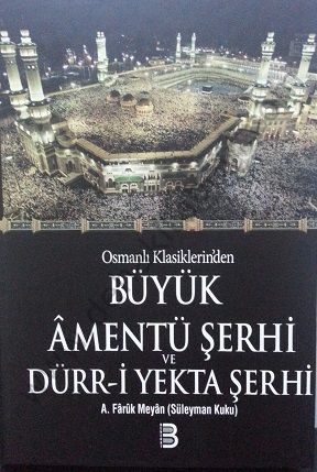 Büyük Amentü Şerhi ve Dürri Yekta Şerhi, Berekat Yayınevi