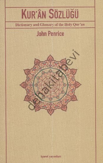 Kur'an Sözlüğü, J. Penrice, İşaret Yayınları