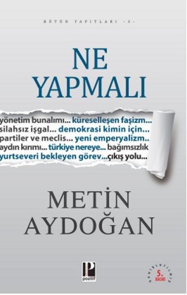 Ne Yapmalı, Metin Aydoğan