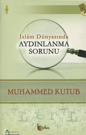 İslam Dünyasında Aydınlanma Sorunu