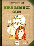 Kırk Birinci Gün, Mustafa Ruhi Şirin