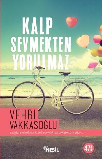 Kalp Sevmekten Yorulmaz, Vehbi Vakkasoğlu