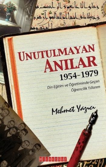 Unutulmayan Anılar, Mehmet Yazıcı