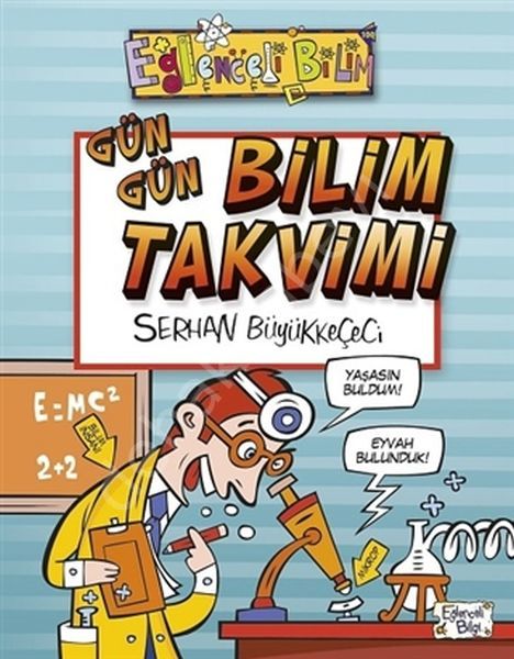 Gün Gün Bilim Takvimi, Serhan Büyükkeçeci