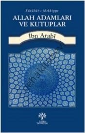 Allah Adamları ve Kutuplar, Muhyiddin İbn Arabi