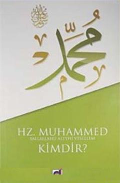 Hz. Muhammed (S.A.V.) Kimdir?, Sadullah Aydın