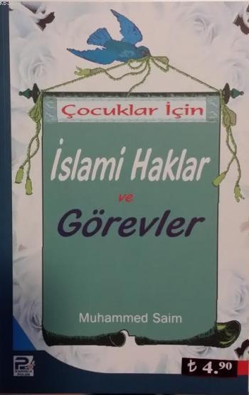 Çocuklar İçin İslami Haklar ve Görevler / Muhammed Saim