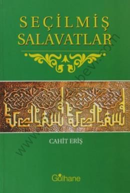 Seçilmiş Salavatlar, Cahit Eriş