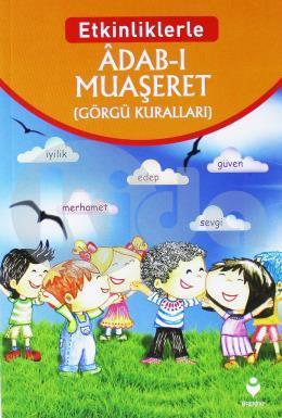 Etkinliklerle Adab-I Muaşeret (Görgü Kuralları), Tire Yayınları