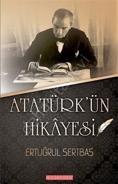 Atatürk'ün Hikayesi, Ertuğrul Sertbaş