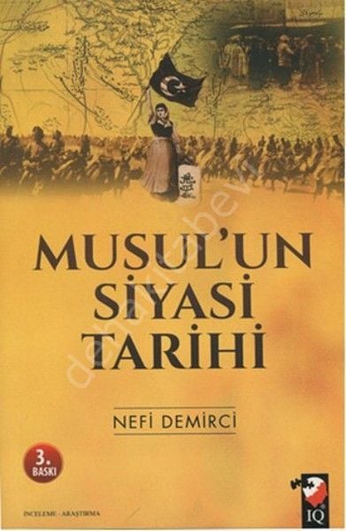 Musul'un Siyasi Tarihi, Nefi Demirci
