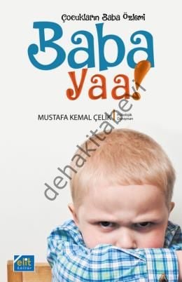 Baba Yaa!, Mustafa Kemal Çelik