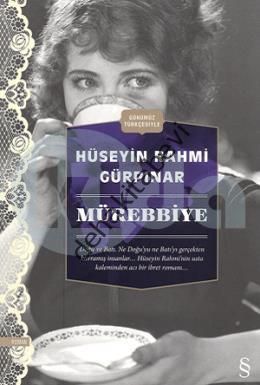 Mürebbiye (Günümüz Türkçesiyle), Hüseyin Rahmi Gürpınar