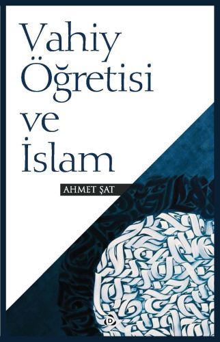 Vahiy Öğretisi Ve İslam, Düşün Yayıncılık