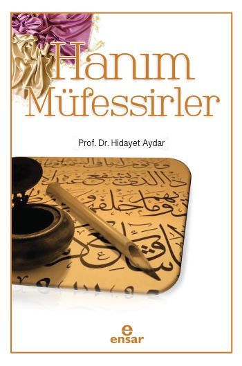 Hanım Müfessirler, Ensar Neşriyat
