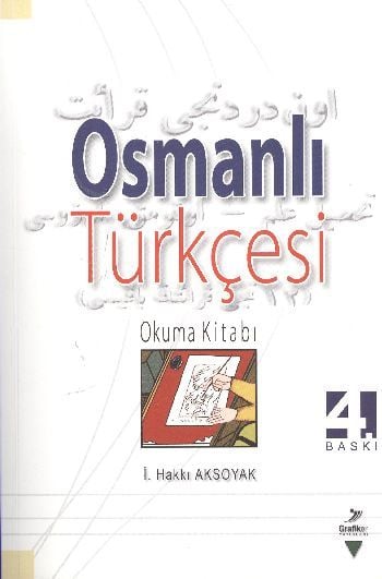 Osmanlı Türkçesi, İ. Hakkı Aksoyak