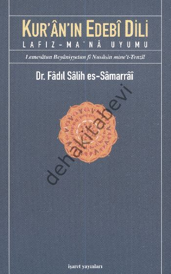 Kuranın Edebi Dili Lafız Mana Uyumu, İşaret Yayınları