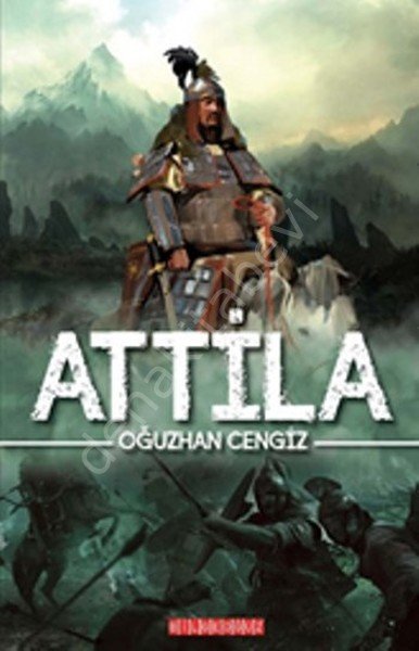 Attila, Oğuzhan Cengiz