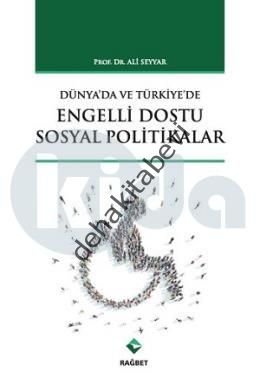 Dünyada ve Türkiyede Engelli Dostu Sosyal Politikalar
