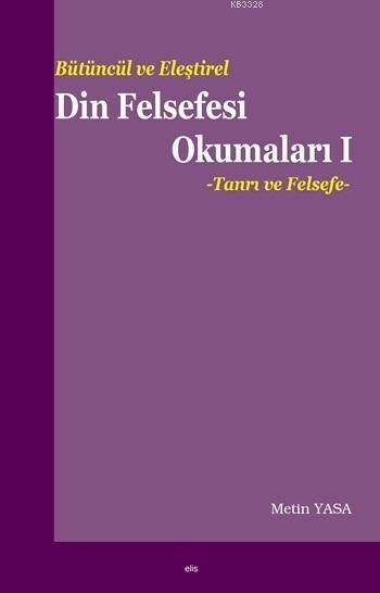 Din Felsefesi Okumaları 1, Elis Yayınları