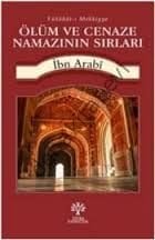 Ölüm ve Cenaze Namazının Sırları, Muhyiddin İbn Arabi