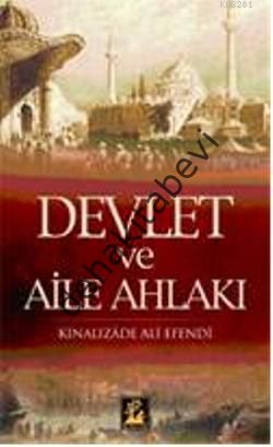 Devlet ve Aile Ahlakı, Kınalızade Ali Çelebi