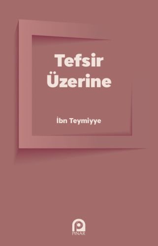 Tefsir Üzerine