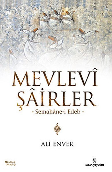 Mevlevi Şairler, İnsan Yayınları