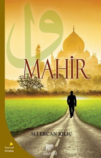 Mahir, Ali Ercan Kılıç, Gelenek Yayıncılık