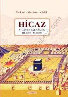 Hicaz, Vilâyet Salnâmesi (h, 1303 - M, 1886)