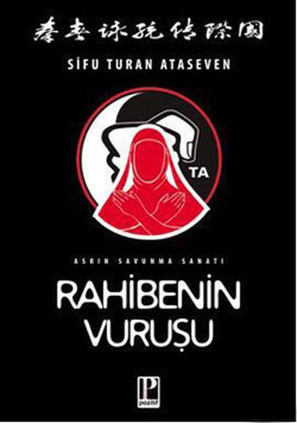 Rahibenin Vuruşu, Sifu Turan Ataseven