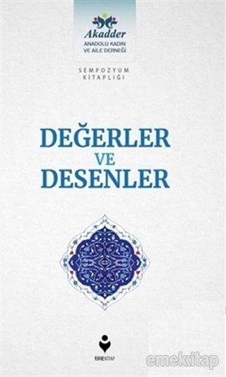 Değerler Ve Desenler, Tire Yayınları