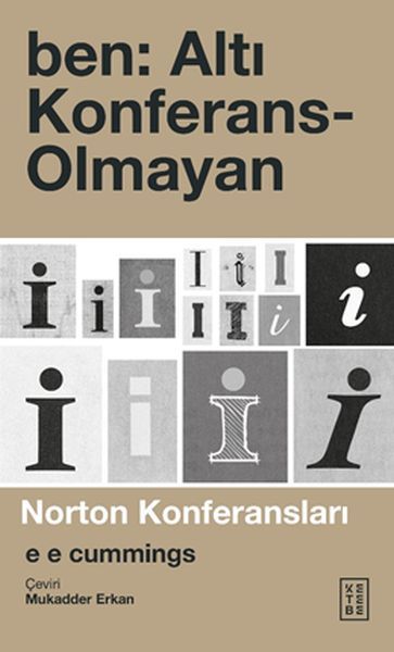 Ben Altı Konferans Olmayan, e e cummings