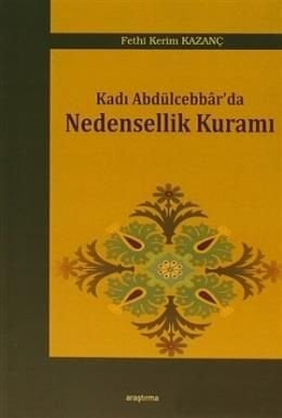 Kadı Abdülcebbarda Nedensellik Kuramı, Araştırma Yayınları