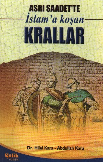 Asrı Saadet'te İslam'a Koşan Krallar