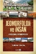 Jeomorfoloji Ve İnsan, Tevfik Bal - Barış Taş